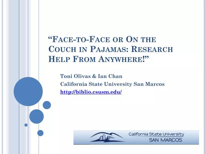 face to face or on the couch in pajamas research help from anywhere