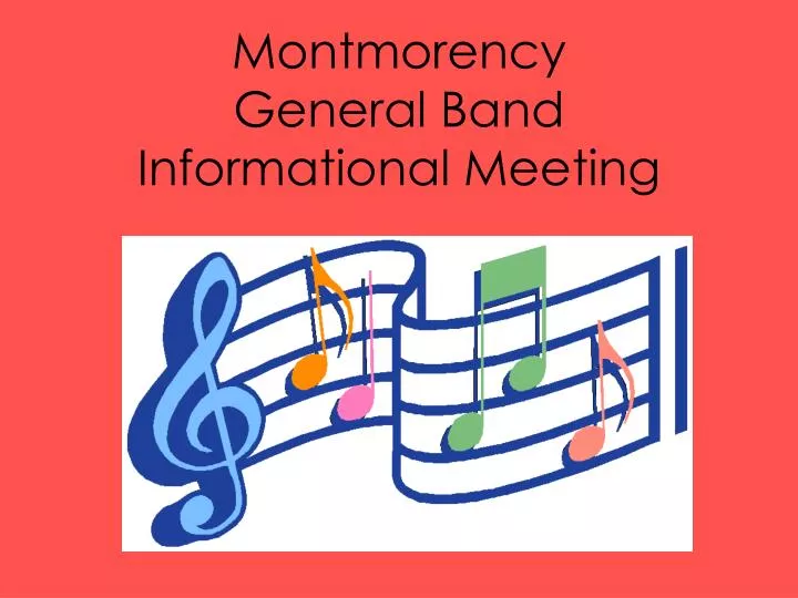 montmorency general band informational meeting