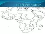 Experience Africa - slide 1