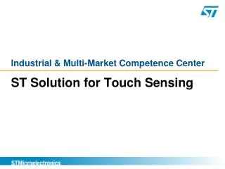 ST Solution for Touch Sensing