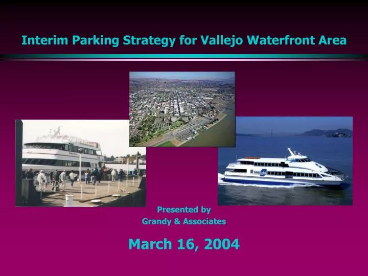 interim parking strategy for vallejo waterfront area