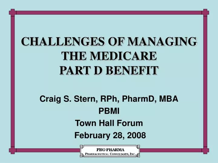 challenges of managing the medicare part d benefit