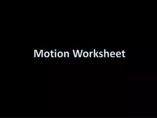 Motion Worksheet