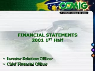 FINANCIAL STATEMENTS 2001 1 ST Half