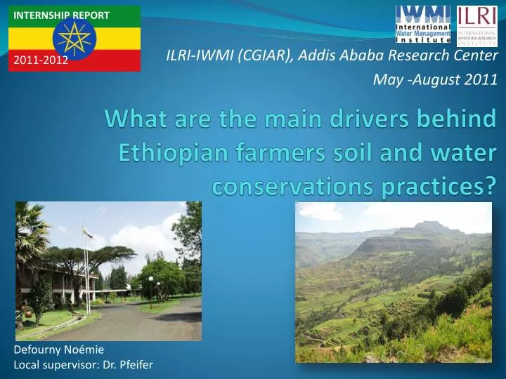 what are the main drivers behind ethiopian farmers soil and water conservations practices