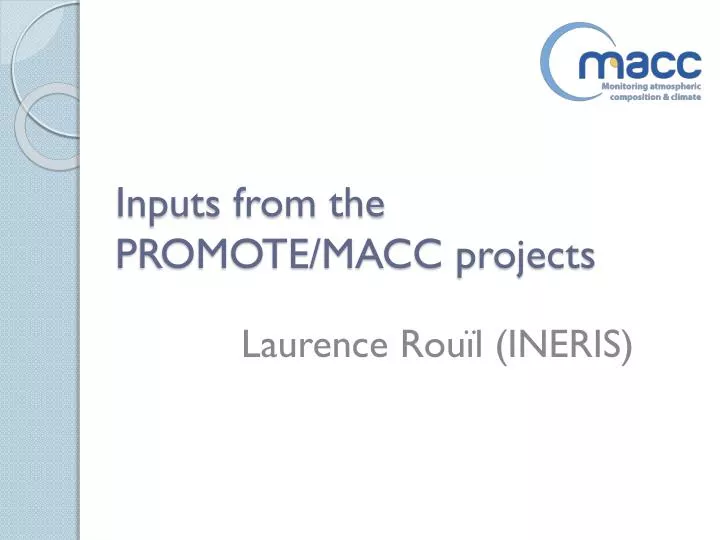 inputs from the promote macc projects