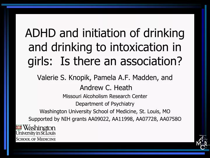 adhd and initiation of drinking and drinking to intoxication in girls is there an association