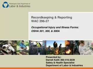 Recordkeeping &amp; Reporting WAC 296-27