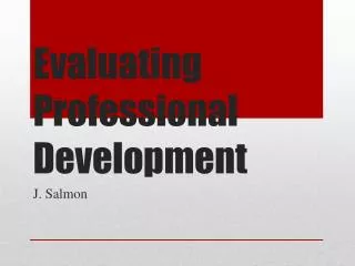 Evaluating Professional Development