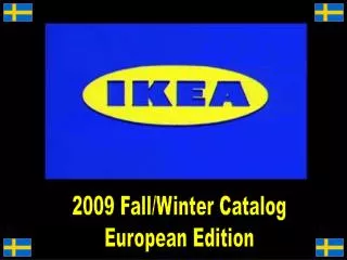 2009 Fall/Winter Catalog European Edition