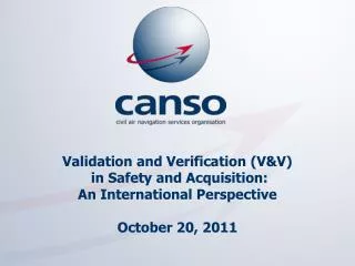 Validation and Verification (V&amp;V) in Safety and Acquisition: An International Perspective