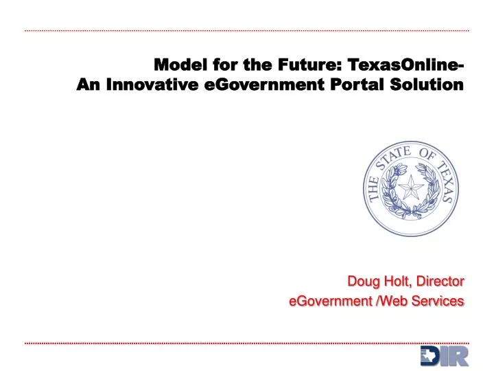 model for the future texasonline an innovative egovernment portal solution