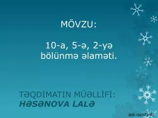 M ÖVZU: 10-a, 5-ə, 2-yə bölünmə əlaməti.