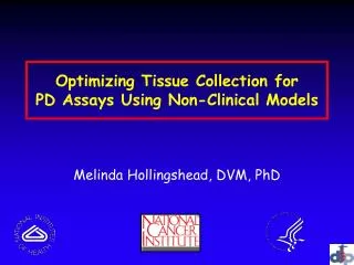 Optimizing Tissue Collection for PD Assays Using Non-Clinical Models
