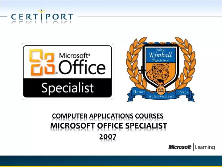 computer applications courses microsoft office specialist 2007