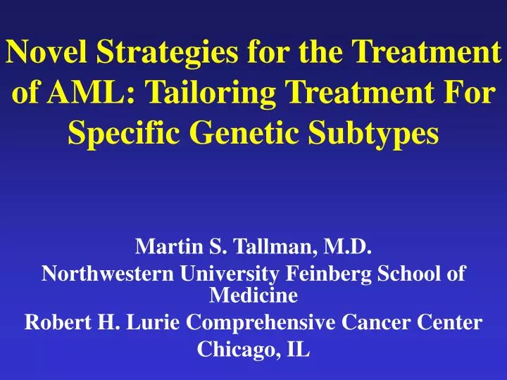 novel strategies for the treatment of aml tailoring treatment for specific genetic subtypes