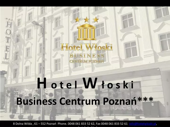 h o t e l w o s k i business centrum pozna