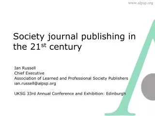 Society journal publishing in the 21 st century