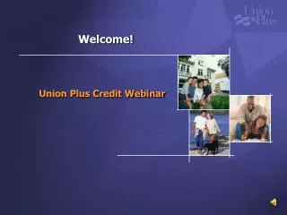 Union Plus Credit Webinar