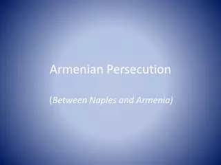 Armenian Persecution