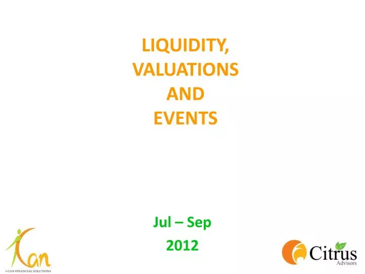 liquidity valuations and events