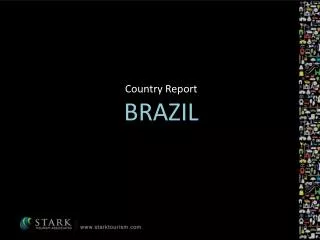 Country Report BRAZIL
