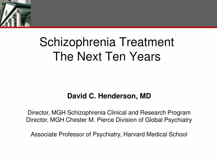 schizophrenia treatment the next ten years