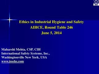 Ethics in Industrial Hygiene & Safety By Maharshi Mehta, ISS
