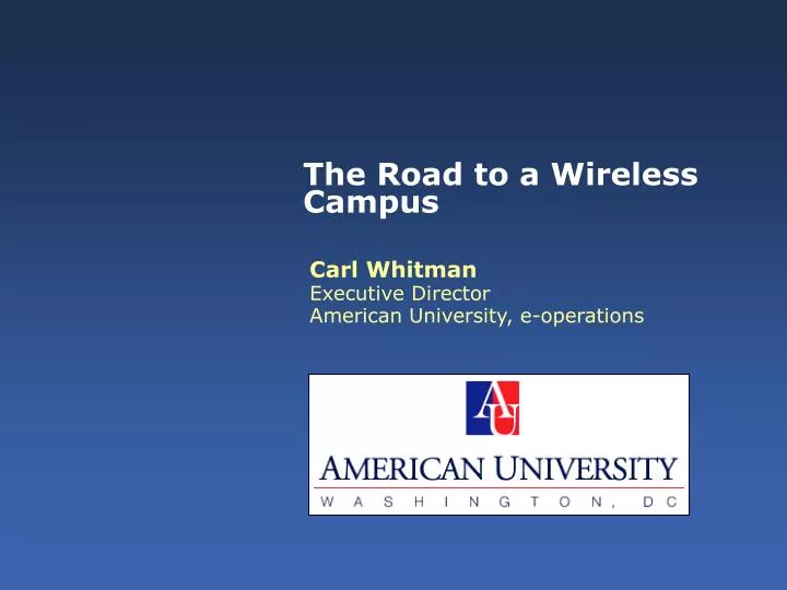 the road to a wireless campus