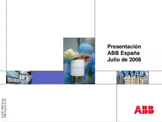 presentaci n abb e spa a julio de 2008