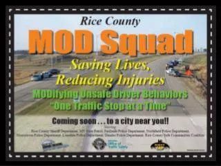 Mission of the Rice County MOD Squad?