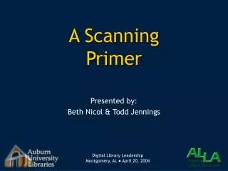 A Scanning Primer