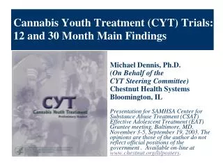 Cannabis Youth Treatment (CYT) Trials: 12 and 30 Month Main Findings