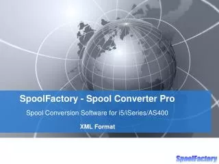 SpoolFactory - Spool Converter Pro