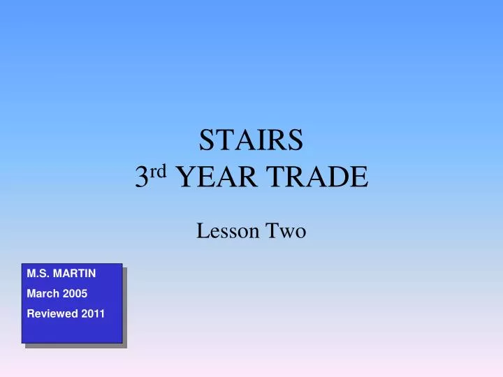 stairs 3 rd year trade