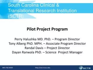 South Carolina Clinical &amp; Translational Research Institution (SCTR)