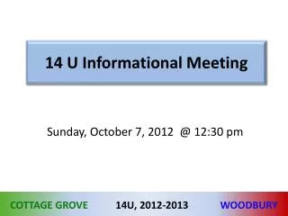 14 U Informational Meeting