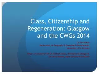 Class, Citizenship and Regeneration: Glasgow and the CWGs 2014