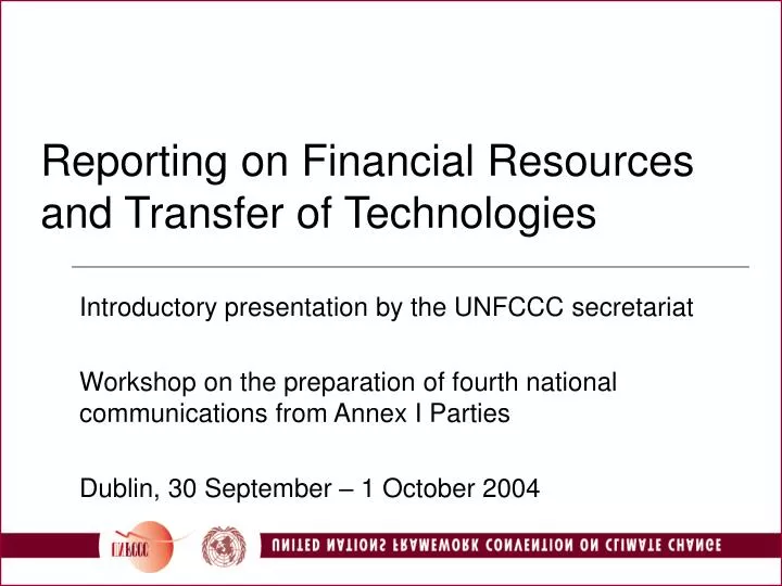 reporting on financial resources and transfer of technologies