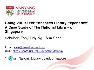 Going Virtual For Enhanced Library Experience: A Case Study of The National Library of Singapore