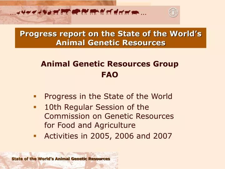 progress report on the state of the world s animal genetic resources