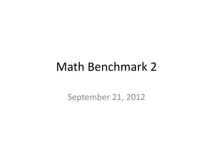 math benchmark 2