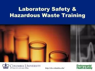 Laboratory Safety &amp; Hazardous Waste Training