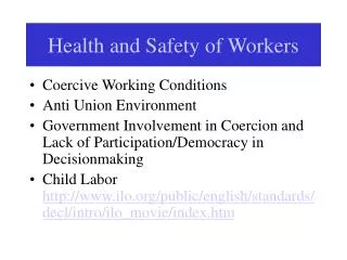 Health and Safety of Workers