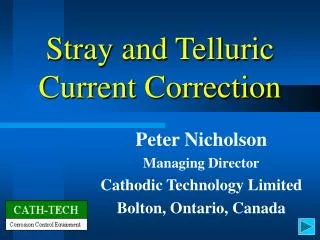 Stray and Telluric Current Correction
