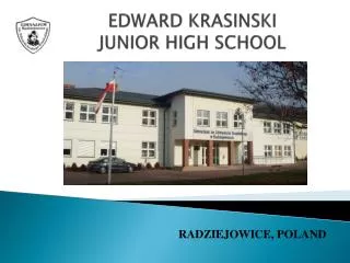 EDWARD KRASINSKI JUNIOR HIGH SCHOOL