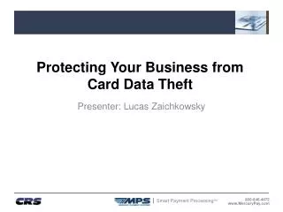 Protecting Your Business from Card Data Theft