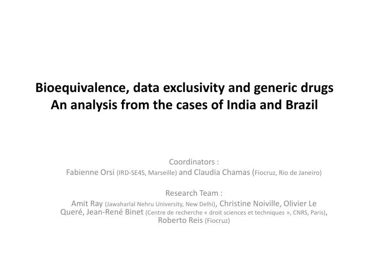 bioequivalence data exclusivity and generic drugs an analysis from the cases of india and brazil