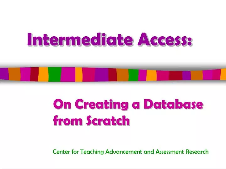 intermediate access