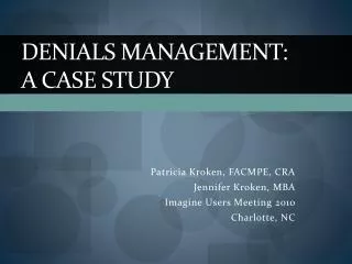 Denials Management: A Case Study